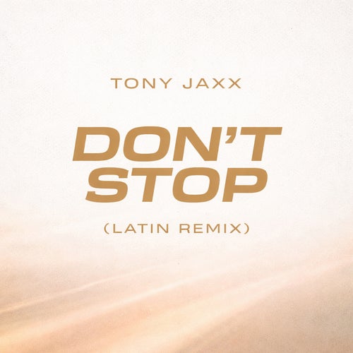Don't Stop (Latin Remix)