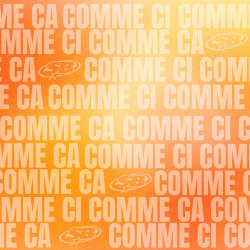 Comme Ci Comme Ça