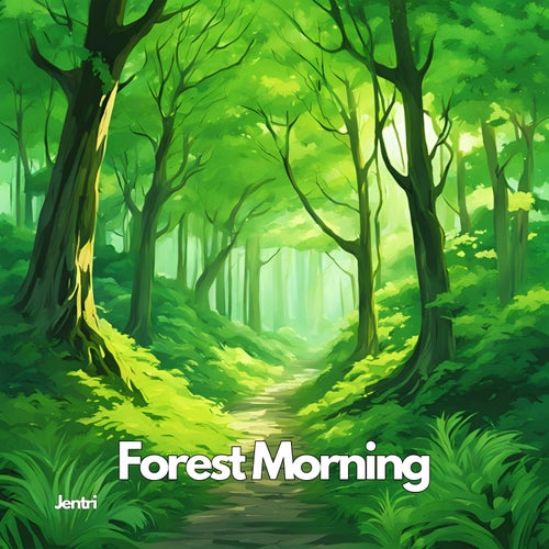 Forest Morning