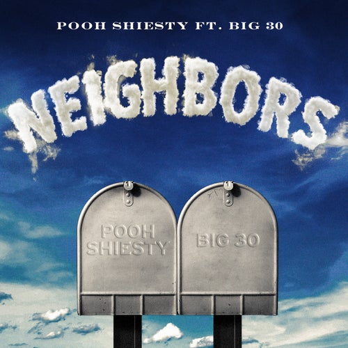 Neighbors (feat. BIG30)