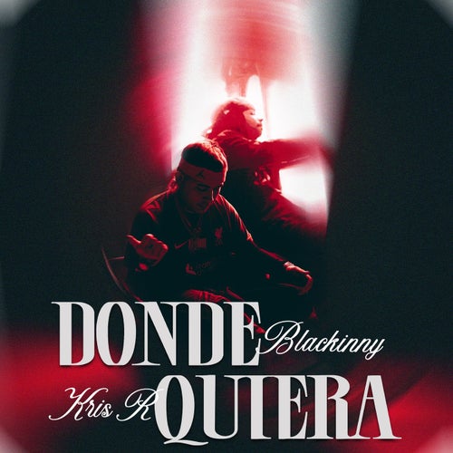 DONDE QUIERA