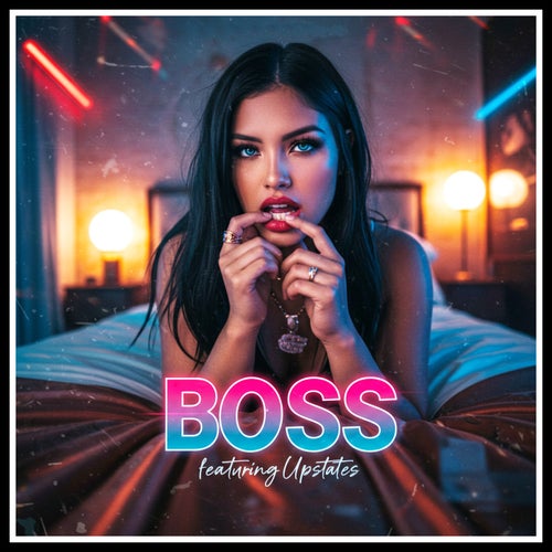 BOSS (feat. Upstates) [with Upstates]