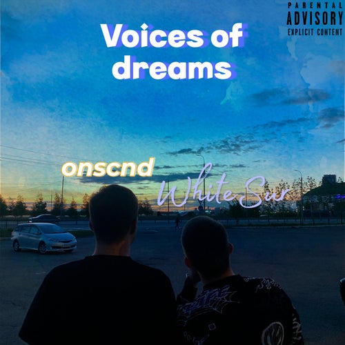 Voices of dreams