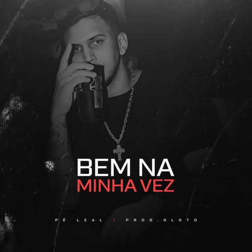 Bem Na Minha Vez