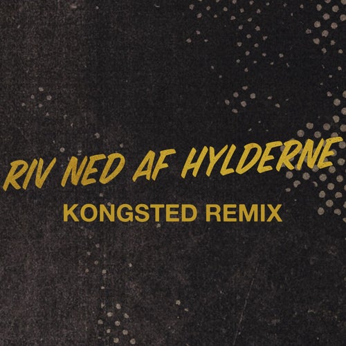 Riv Ned Af Hylderne