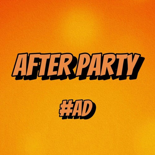 After Party #ad