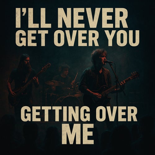 I'll Never Get Over You Getting Over Me (Rock Cover / TikTok Version)