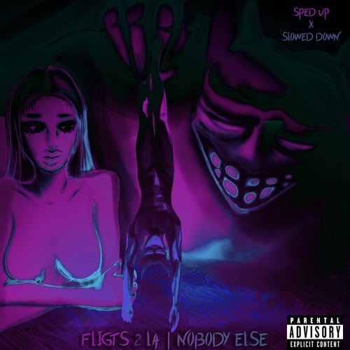 Flights 2 LA / Nobody Else (Sped + Slow)