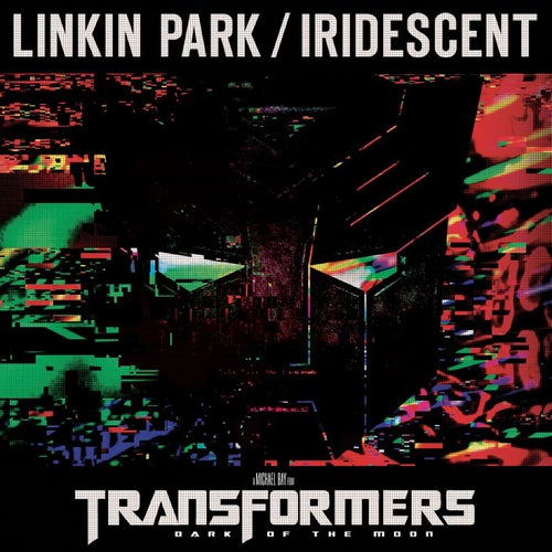 Iridescent (from Transformers 3: Dark of the Moon) - Single