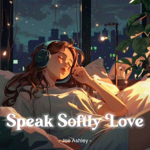 Speak Softly Love
