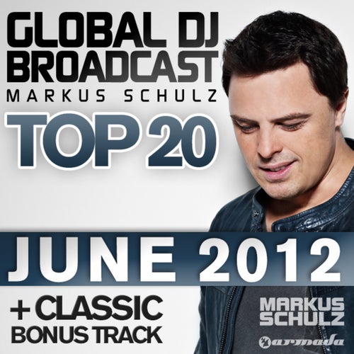 Global DJ Broadcast Top 20 - June 2012