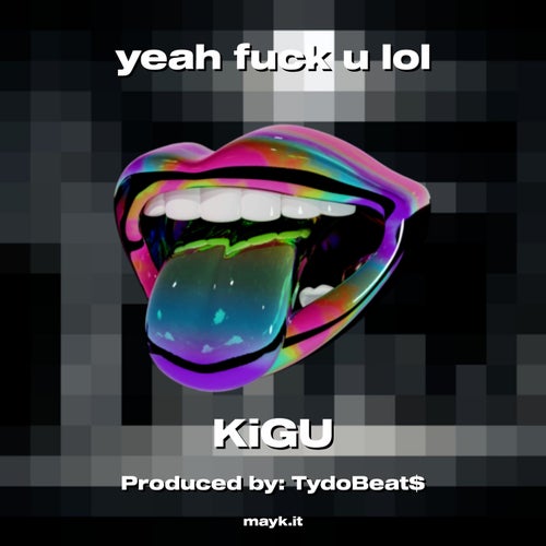 yeah f*** u lol
