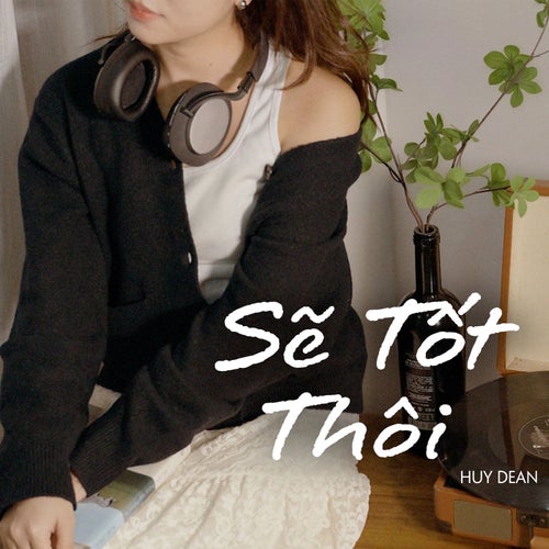 Sẽ Tốt Thôi