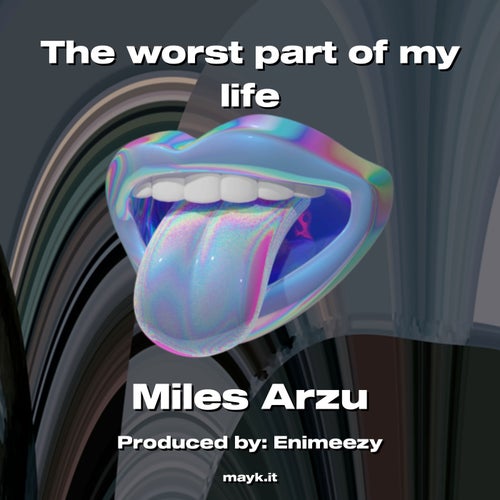 The worst part of my life