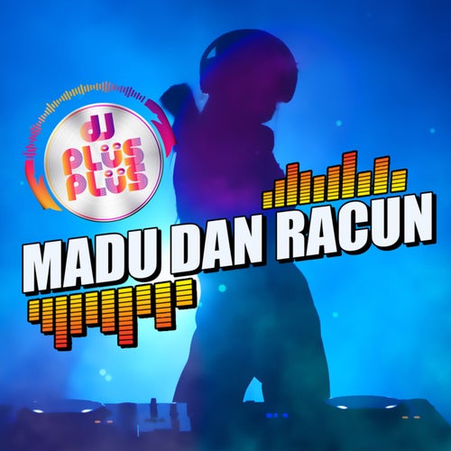 Madu Dan Racun