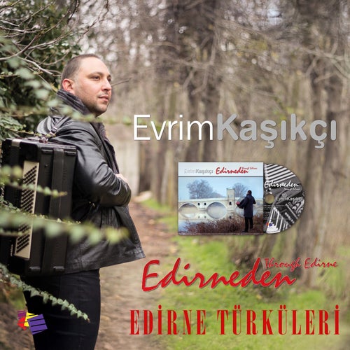 Edirneden (Edirne Türküleri)