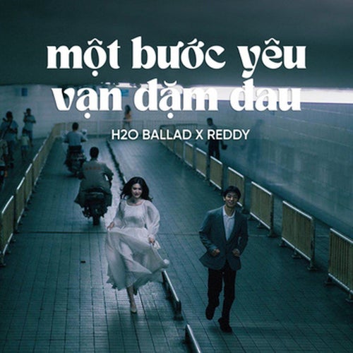 Một Bước Yêu Vạn Dặm Đau (Ballad)