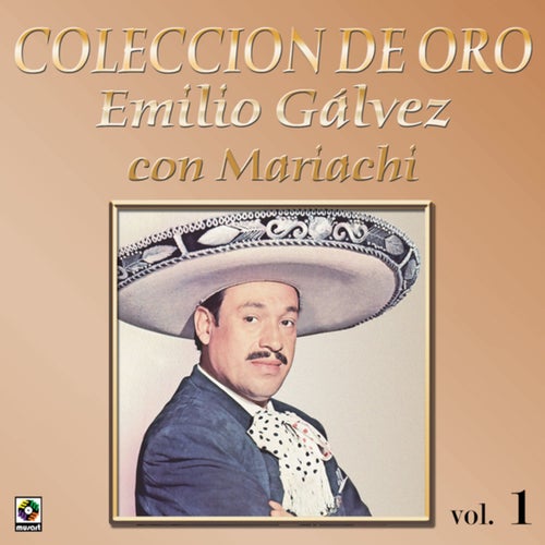 Colección de Oro: Con Mariachi, Vol. 1