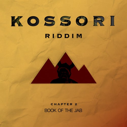 Kossori Riddim Chapter 2 (Book of Jab)