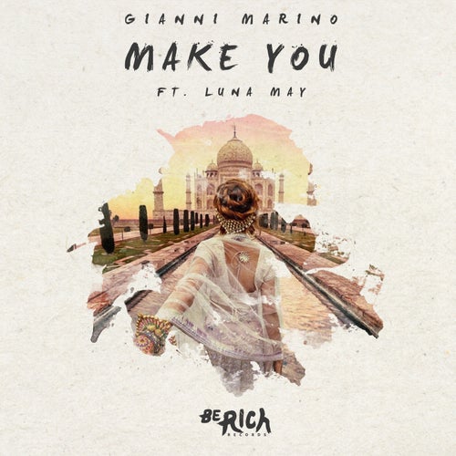 Make You feat. LUNA MAY