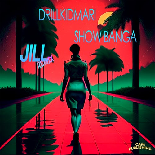 Jill (Remix) [feat. Show Banga]