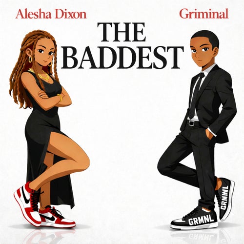 THE BADDEST