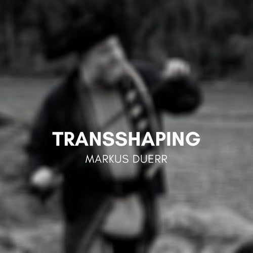Transshaping