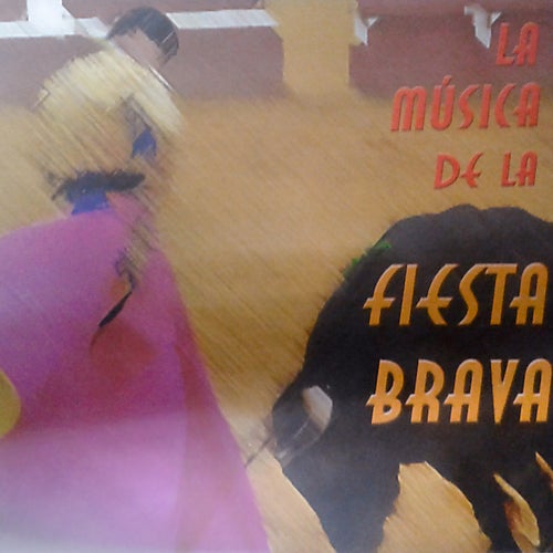 La Musica de la Fiesta Brava Ole